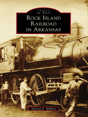 cover image of Rock Island Railroad in Arkansas